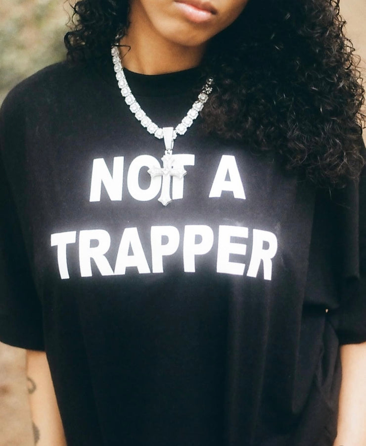 Not A Trapper Tee