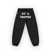 not a trapper sweatpants